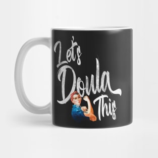 Vintage Lets Doula This Funny Midwife Doula Mug